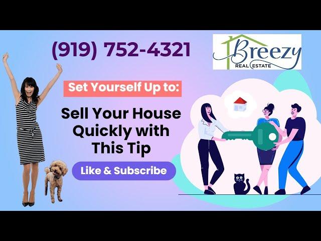 How To Sell Your House Quickly - Real Estate Agent Raleigh NC