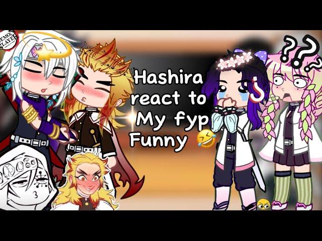 [Full Ver] Hashira react to my fyp funny & Tiktok random things|| meme || Demon slayer || gacha