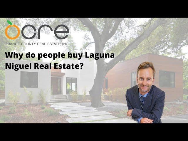 How is the Laguna Niguel Real Estate Market