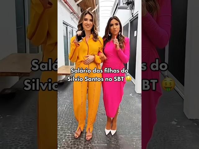 Salário das filhas do Silvio Santos no SBT 