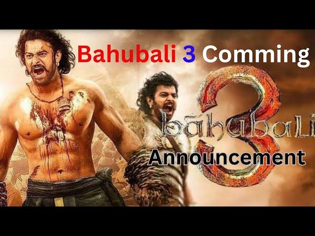 Bahubali 3 Offically Update By SS Rajamouli | Pravash Next Upcomming Movie Bahubali 3 Announcement