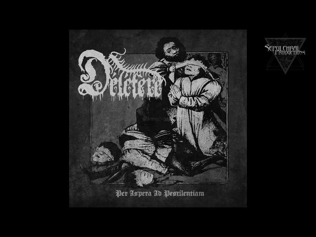 Délétère - Per Aspera Ad Pestilentiam (Full EP)