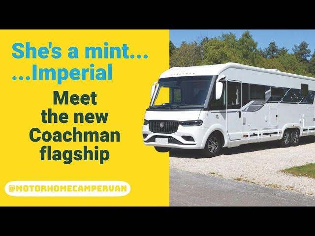 Unveiling the Ultimate Luxury: £200K+ Coachman Imperial Motorhome Review!