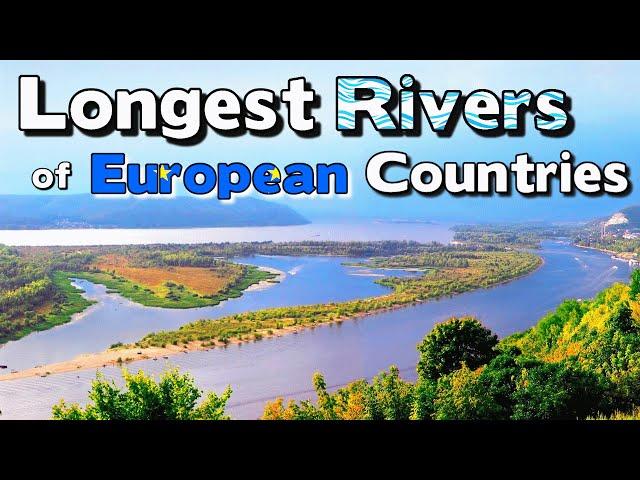 What is the Longest River in Each European Country?