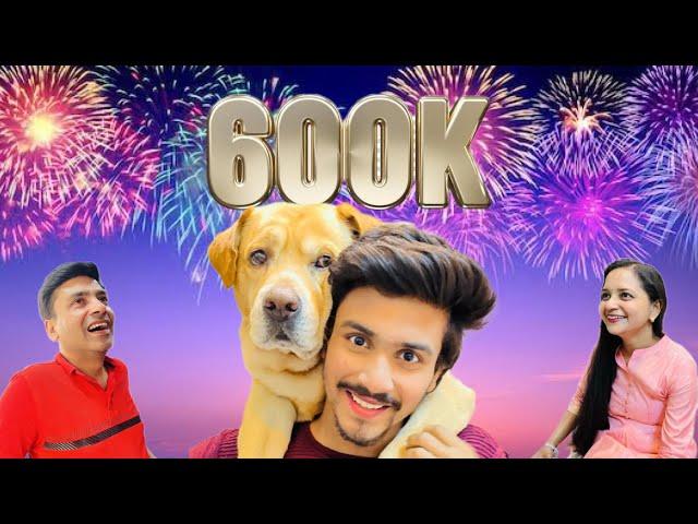 600k on youtube | family vlog | Anant rastogi