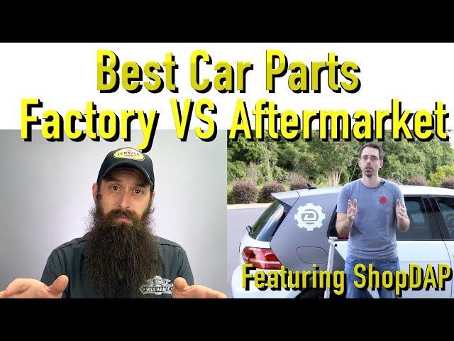 Are Factory Car Parts Better Than Aftermarket Featuring ShopDAP