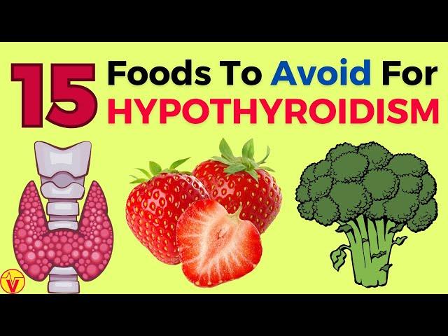 15 Foods To AVOID For HYPOTHYROIDISM -  Diet For LOW THYROID Levels | VisitJoy