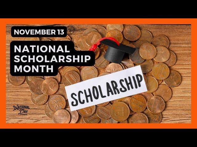 NATIONAL SCHOLARSHIP MONTH | November