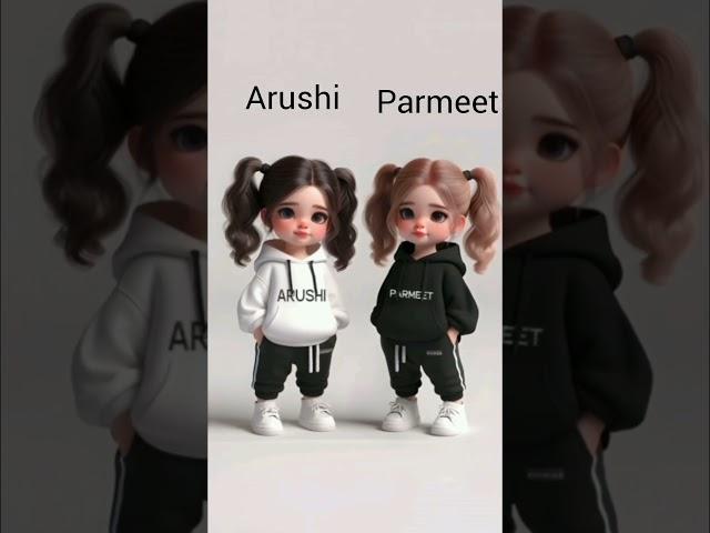 Arushi#Parmeet #name shorts# song #bhojpuri Marad nahi mathe ki darad howe#friendship youtubeshorts