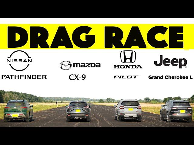 Family SUV Drag Race: Nissan Pathfinder vs Mazda CX-9 vs Honda Pilot vs Jeep Grand Cherokee L.