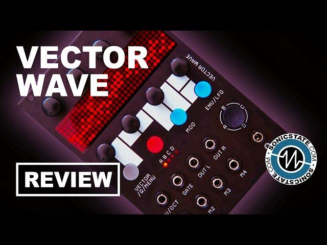 RYK Vector Wave Eurorack Module  - SonicLAB Review with MATTHS