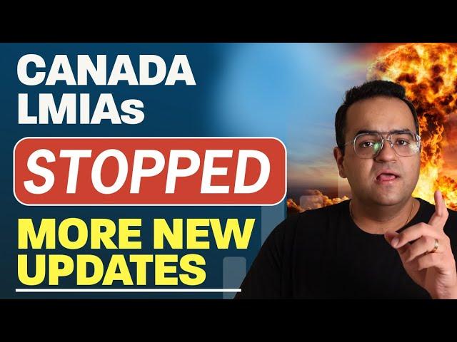 More NEW Updates - Refusal to process LMIA for Work Permit STARTING TODAY #canada #canadaimmigration