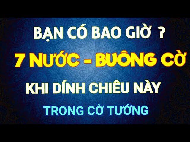 Cách tính nước ngắn đủ mạnh khiến đối thủ gặp khó - bài giảng cờ tướng Mr Bill