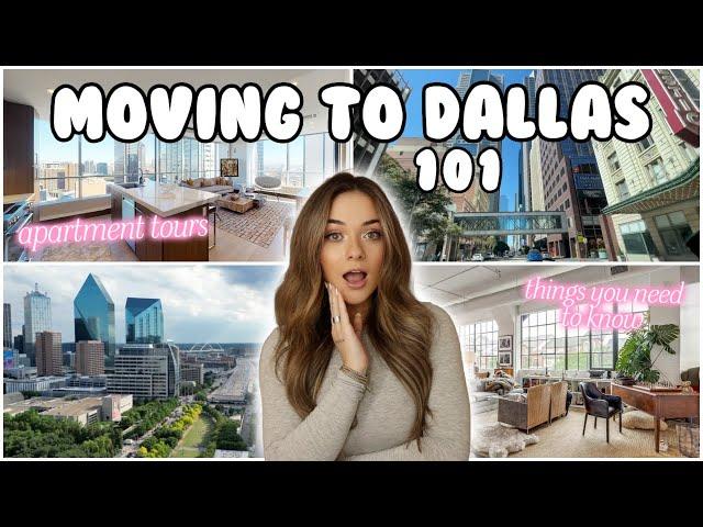 MOVING TO DALLAS!!! Things You NEED To Know Before Moving To DTX! 10+ apartment tours + more