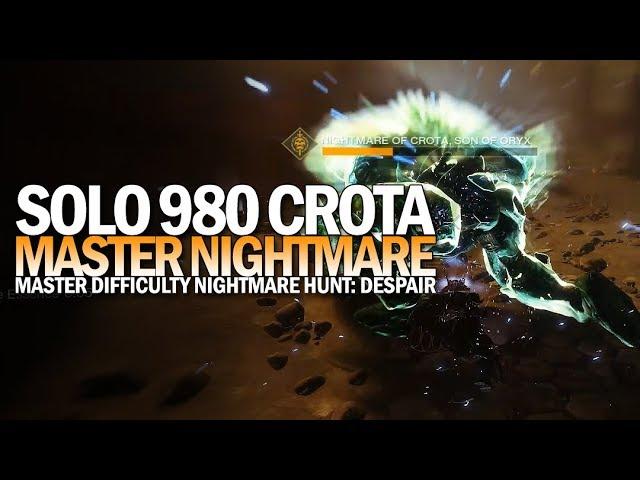 Solo 980 Crota (Master Nightmare Hunt: Despair) [Destiny 2 Shadowkeep]