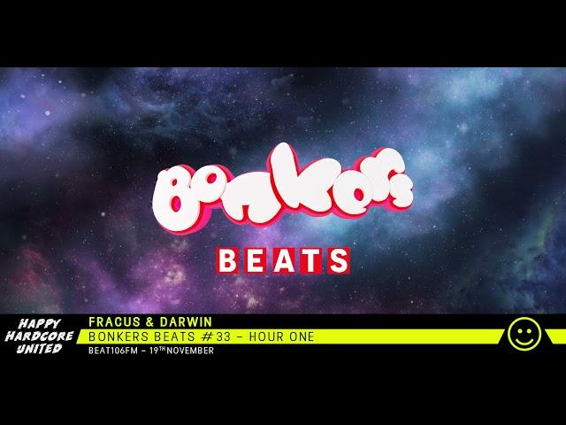 Fracus & Darwin - Bonkers Beats #33 on Beat 106 Scotland 19/11/21 - Hour One