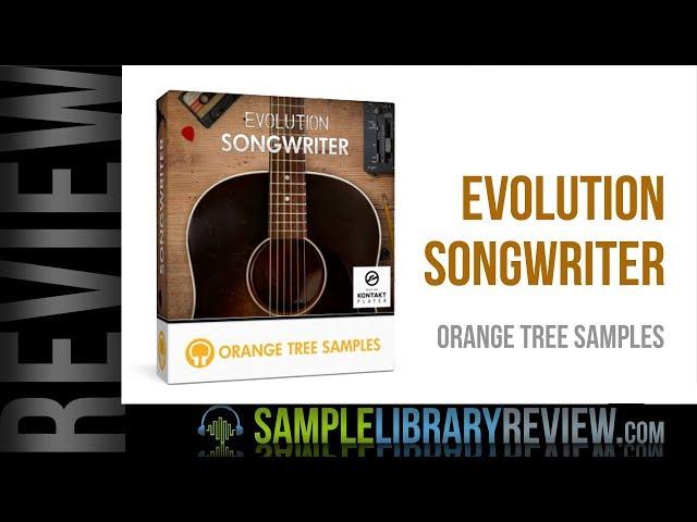 Review: Evolution Songwriter by Orange Tree Samples