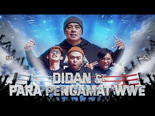 BERBAGI PENGETAHUAN TENTANG WWE BARENG DIDAN (WWE Bahasa Commentators)