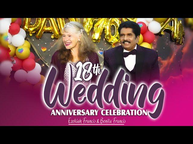  Live | 18th Wedding Anniversary Celebration | Ezekiah Francis | Benita Francis