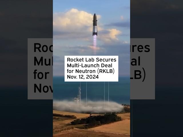 Rocket Lab Secures Multi-Launch Deal for Neutron #RKLB #RocketLab #RKLBStock