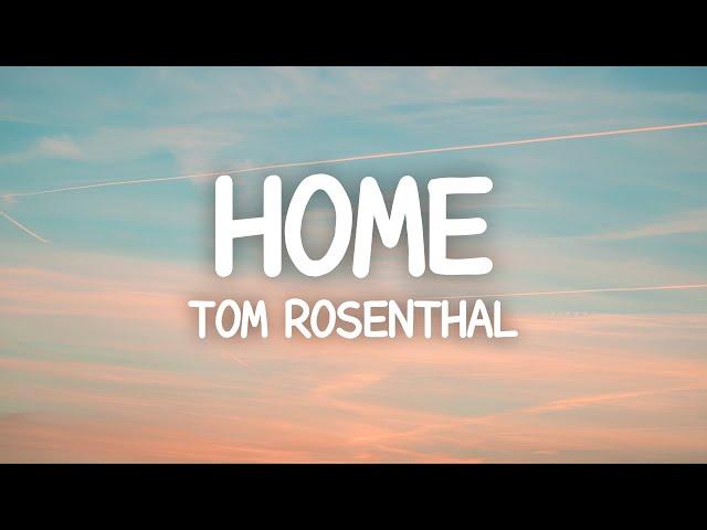 Tom Rosenthal - Home (Lyrics) Cover