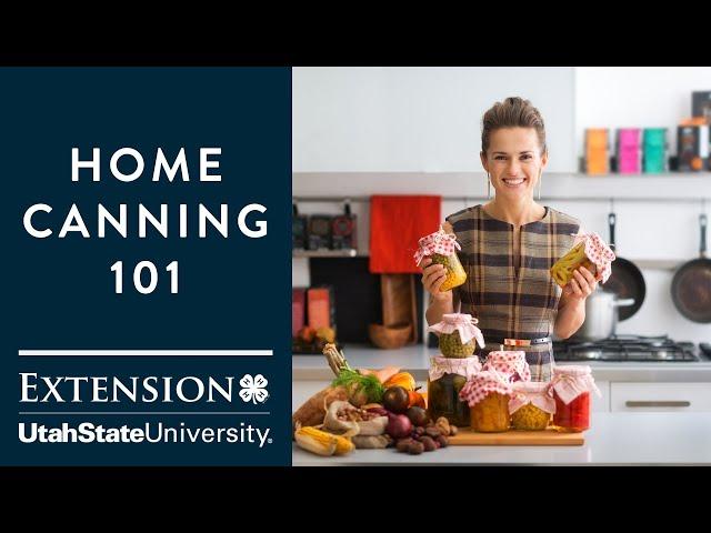 Home Canning 101 Video