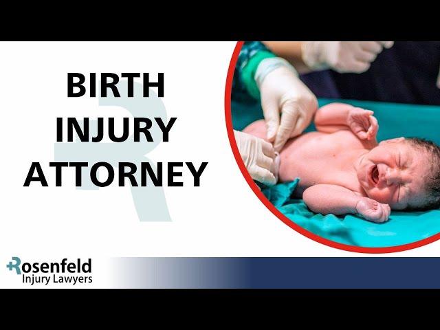 Birth Injury Attorney | Rosenfeld Injury Lawyers | Illinois