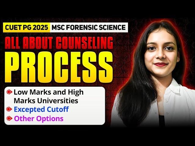 Counselling process After result CUET PG 2025 | MSc Forensic | Priyanshi Jain | Forensic Science