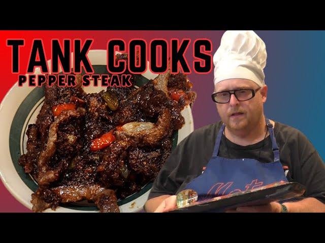 Tank Cooks Pepper Steak Stir Fry