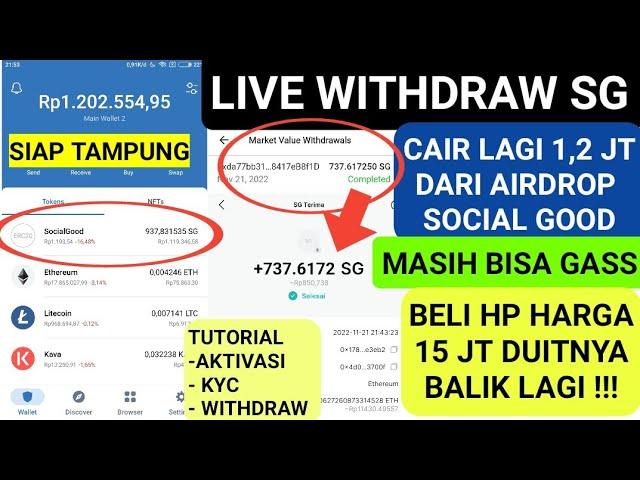 CARA WITHDRAW SOCIAL GOOD TANPA REFERRAL, Masih Bisa Gas, Cara Aktivasi, Cara KYC MAKNYOS