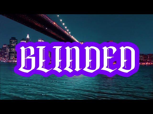 VXLID - BLINDED (Official Visualizer)