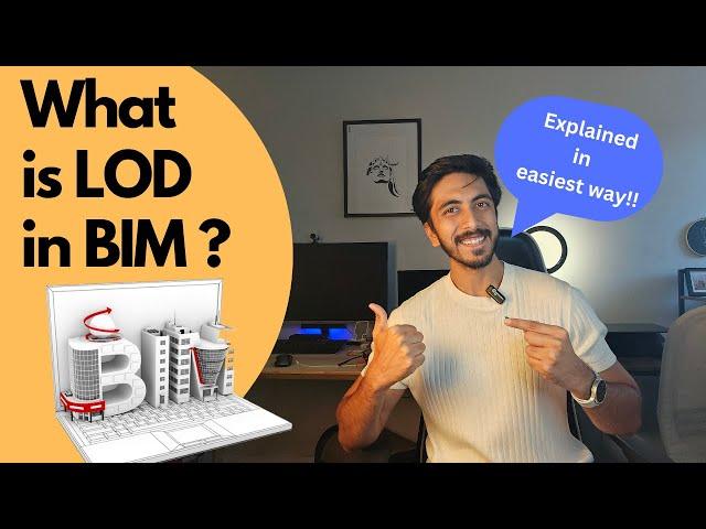 LOD or Level of Detail in BIM explained 2024