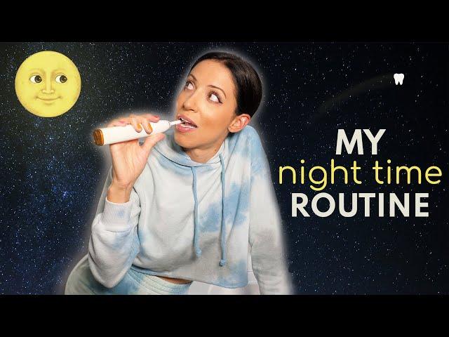 My Night Time Routine | Dental Hygienist