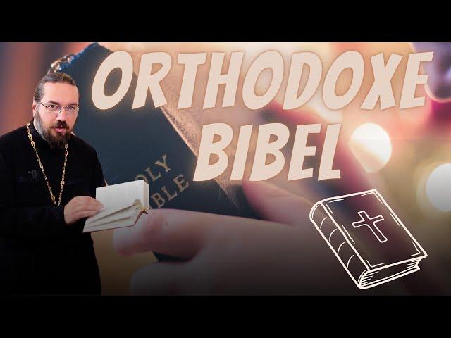 Is there an Orthodox Bible?