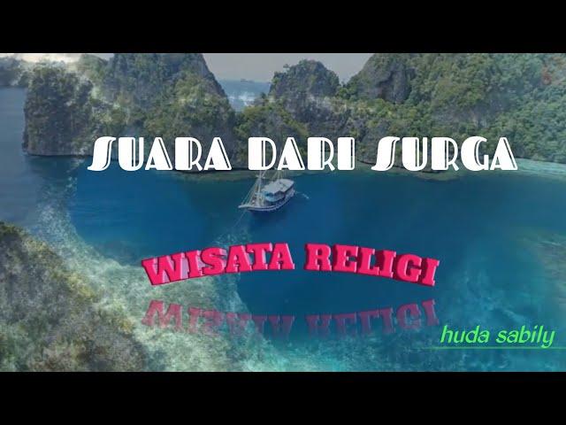 MUROTTAL QUR'AN SUARA SURGA EDISI WISATA RELIGI