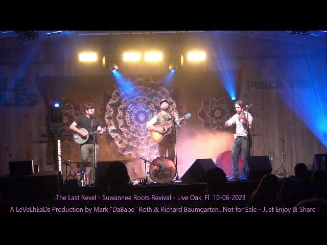 The Last Revel - Suwannee Roots Revival - Live Oak, Fl  10- 06- 2023