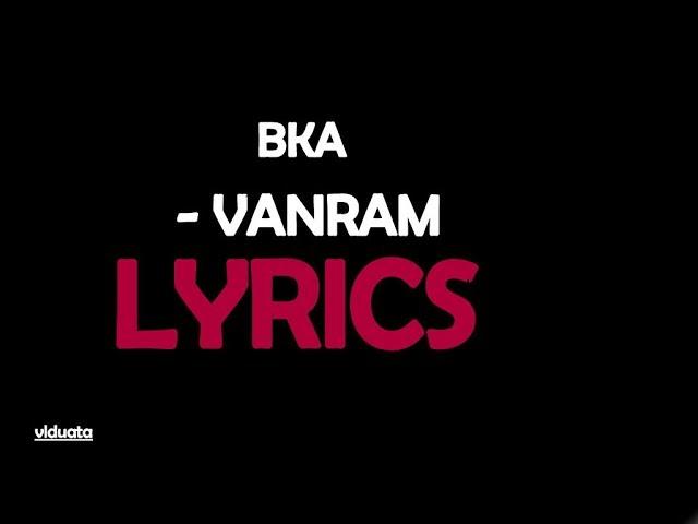 BKA - VANRAM  (LYRICS)