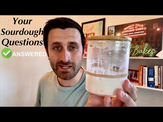 Answering Sourdough Questions (Airtight Lids, Hydration %, Starter Amount & More)