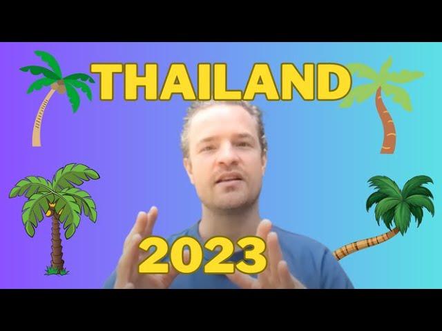 2023 Thailand VISAs and TRAVEL Entry Requirements 