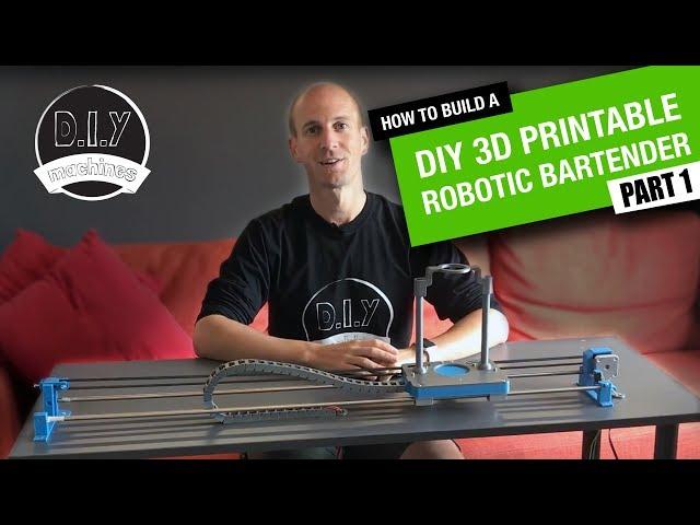 How to build an Arduino based DIY 3D Printed Robotic Bartender - Part 1