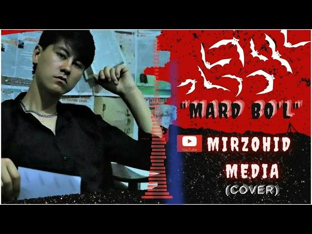 MiRzoHiD MediA-Mard bo‘l // Мирзохид Медиа-Мард Бул (#cover ) #uzrap