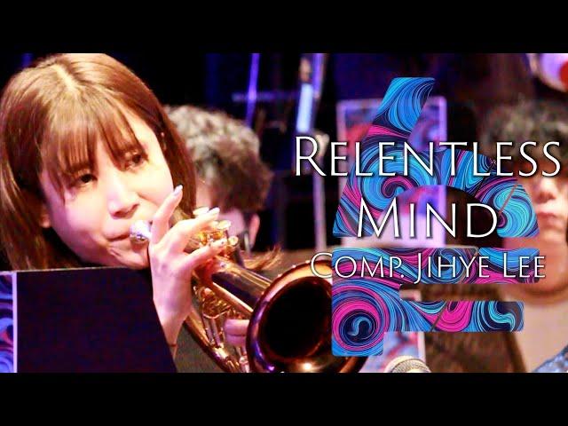 Relentless Mind / Jihye Lee - 6 Floor Jazz Orchestra