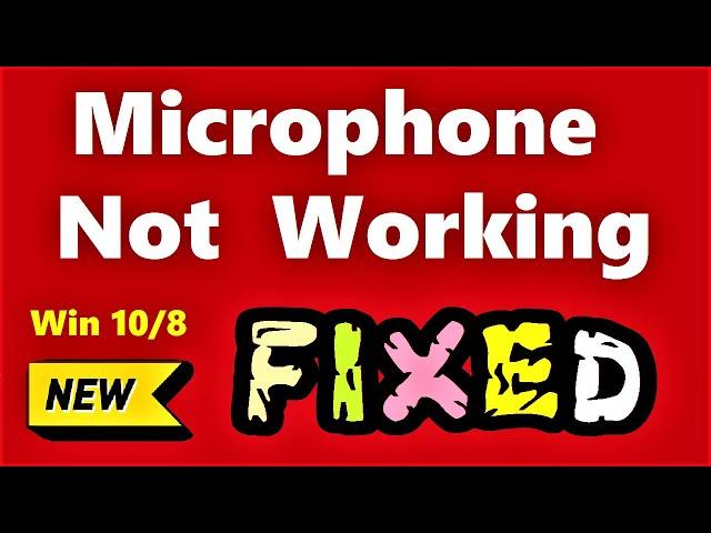 Windows 10 Microphone Not Working FIXED | How to Fix Microphone Issue in Windows 10 \ 8