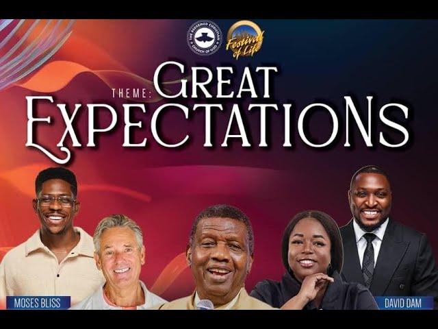 RCCG UK FESTIVAL OF LIFE 2024 | GREAT EXPECTATIONS