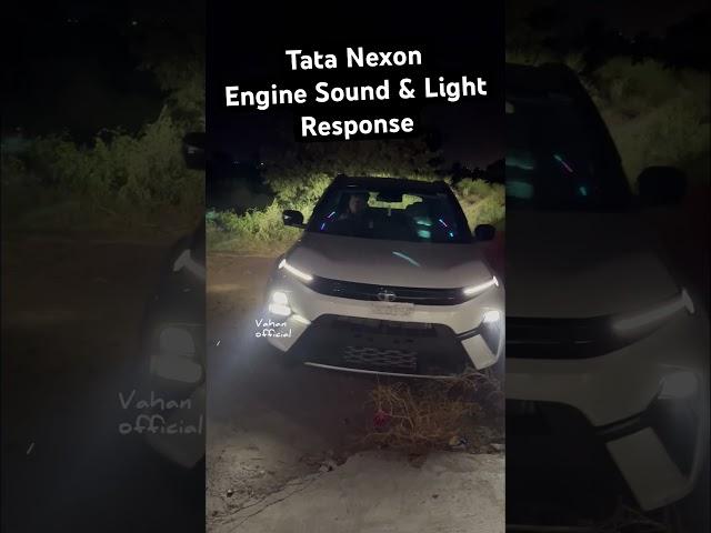 Tata Nexon Facelift Engine Noise & Light Response #nexonfacelift2023