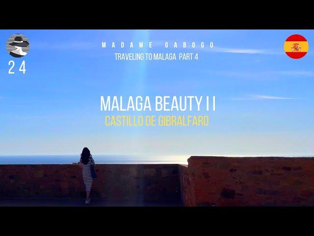 Gabogo 24- Malaga Beauty II | Castello de Gibralfaro