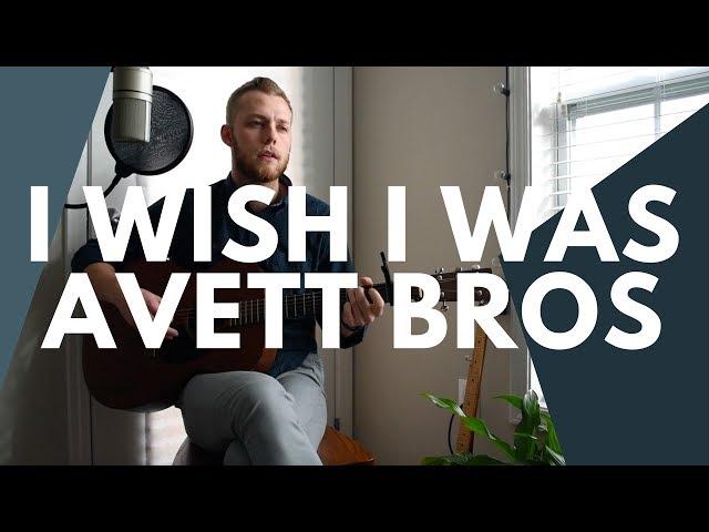 I Wish I Was - An Avett Brothers cover by Spencer Pugh