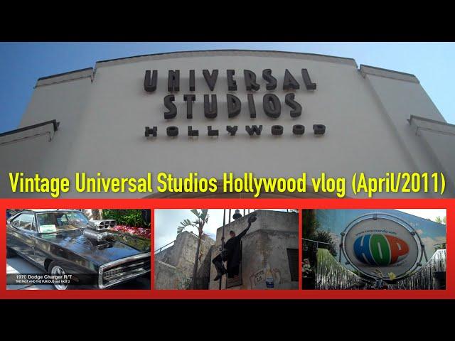 Vintage Universal Studios Hollywood vlog, April/2011 (Day 110 vlog)