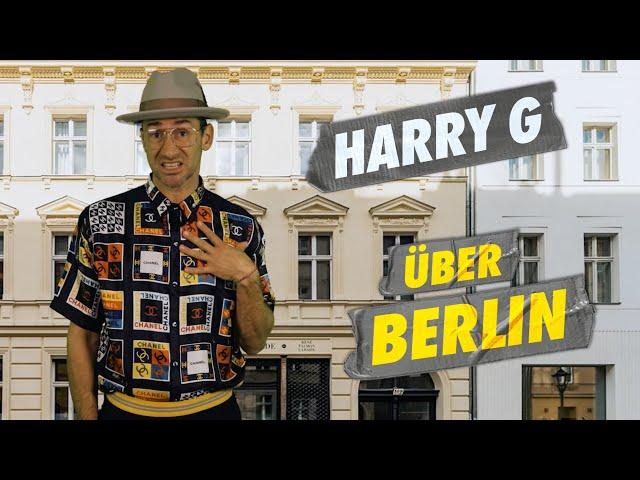 HARRY G über Berlin