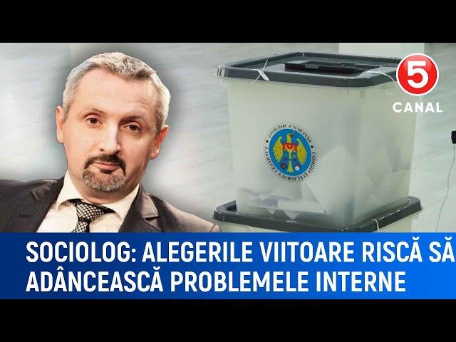 Sociolog. Alegerile viitoare riscă să adâncească problemele interne